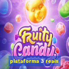 plataforma 3 reais